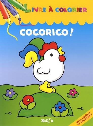 Cocorico !: Livre à colorier book