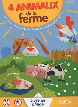 4 animaux de la ferme : pour exercer la dextérité et la faculté de concentration des petits Tiptoi & Games