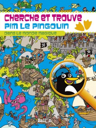 Cherche et trouve Pim le pingouin: Dans le monde magique book