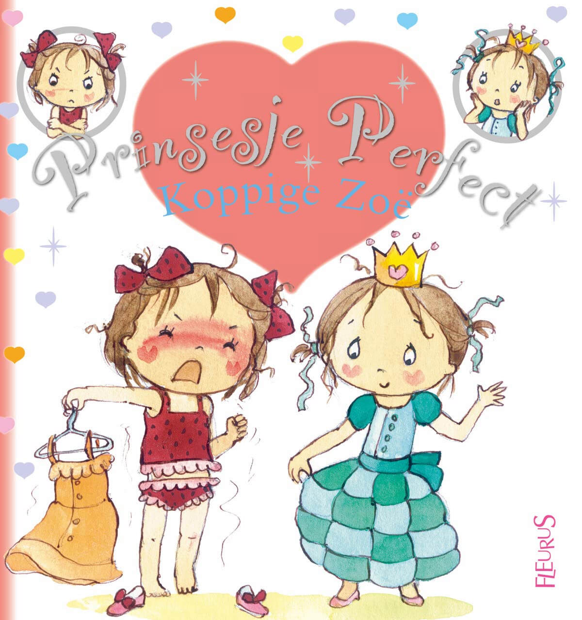 Koppige Zoë (Prinsesje perfect, 10, Band 10) Parents & Children