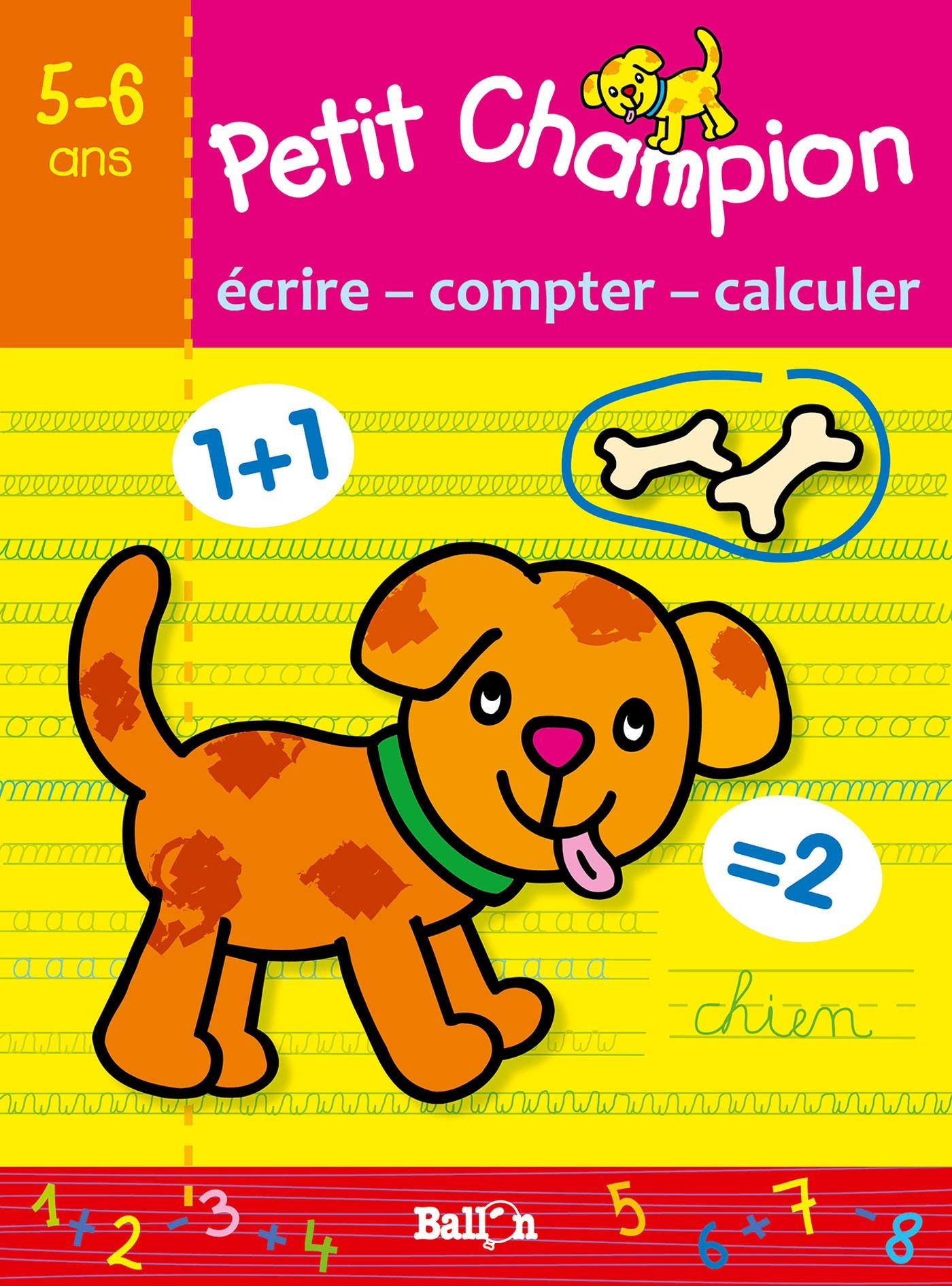 écrire – compter – calculer (5-6 ans) (Petit champion, 1) Parents & Children