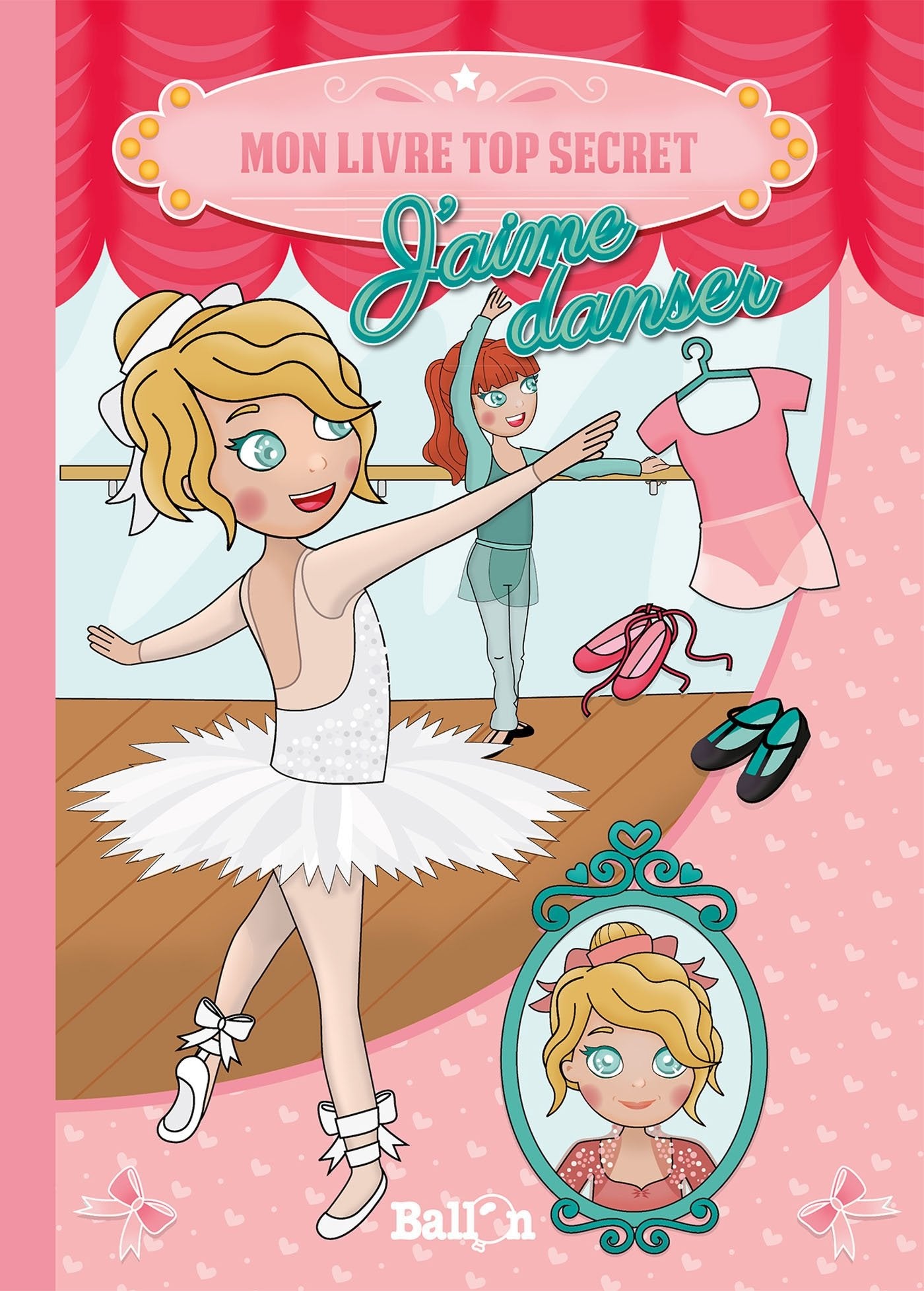 J'aime danser: Mon livre top secret book