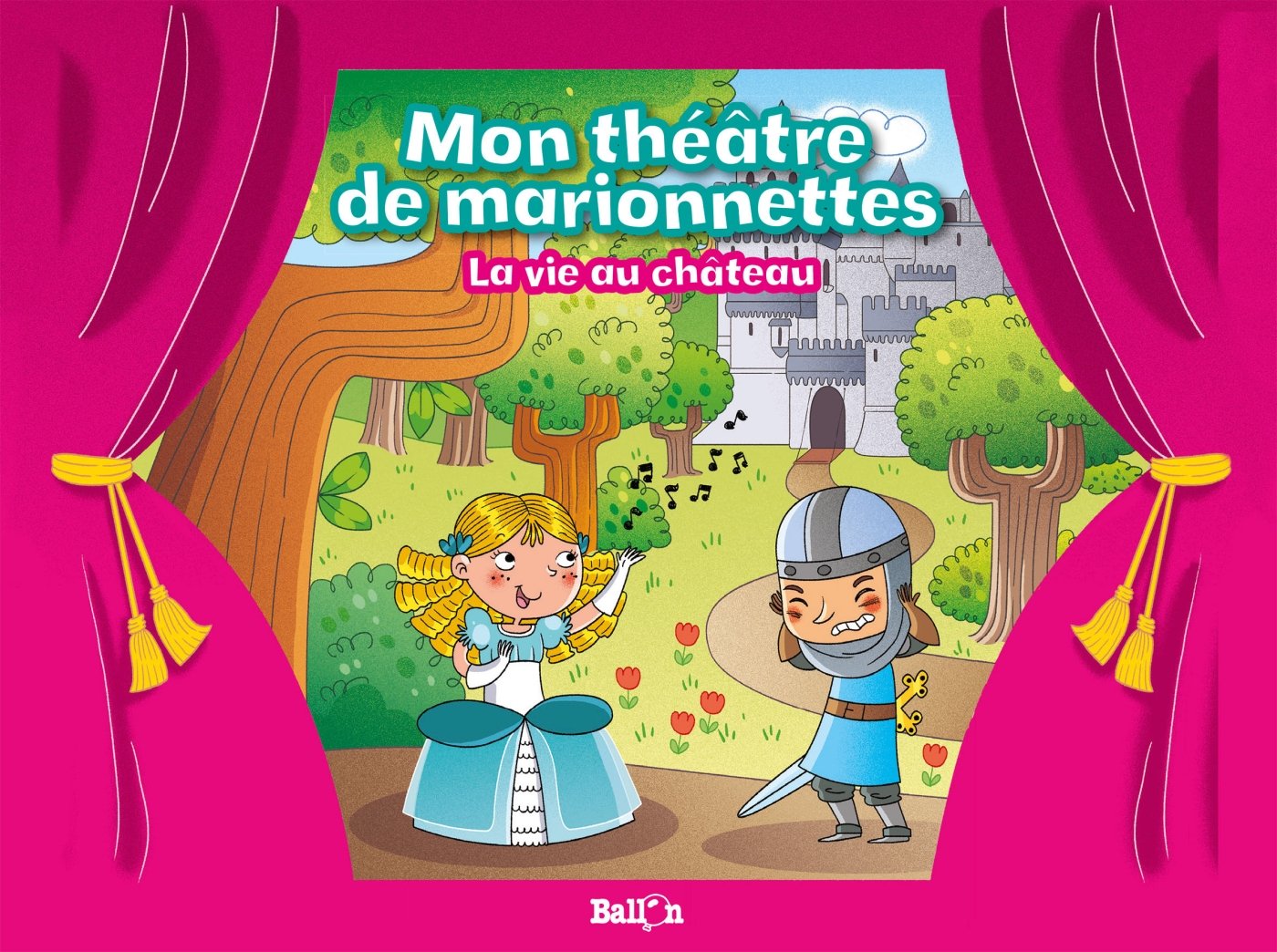 Mon théâtre de marionnettes: La vie au château book