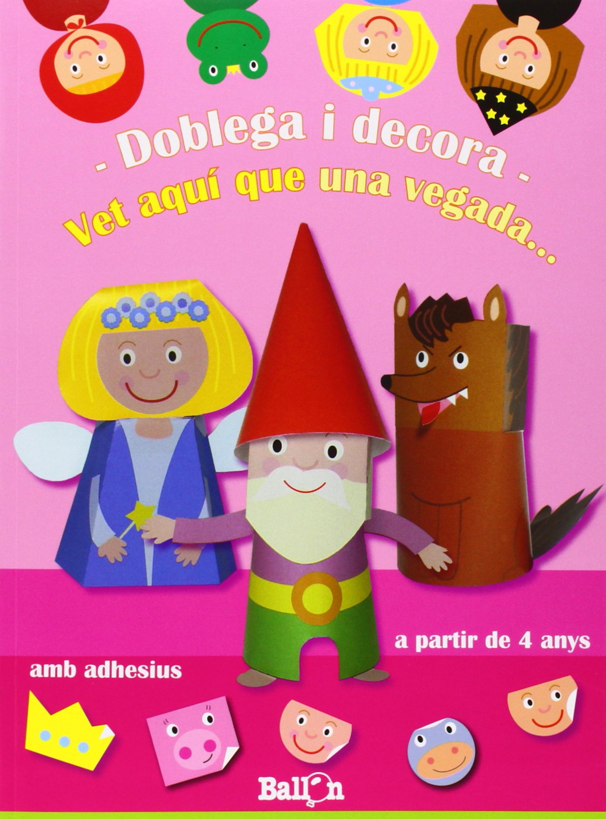 Doblega i decora- Vet aquí que una vegada book