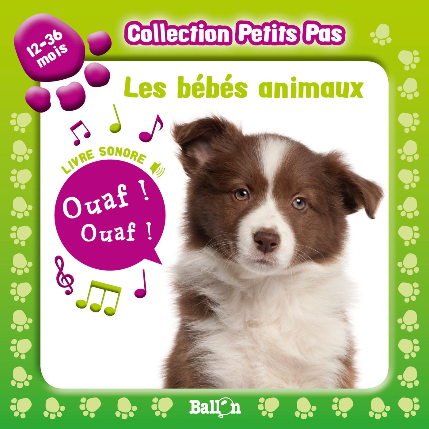 MON LIVRE SONORE - LES BEBES ANIMAUX book
