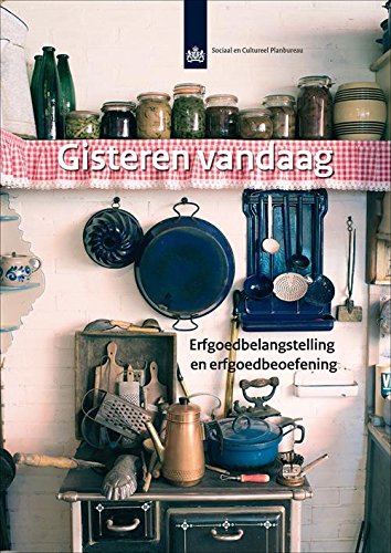 Gisteren vandaag: erfgoedbelangstelling en erfgoedbeoefening book
