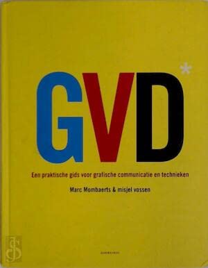 GVD: een praktische gids voor grafische communicatie en technieken book