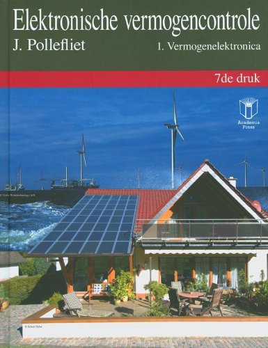 Elektronische vermogencontrole 1. Vermogenelektronica: 7de druk -2de oplage book