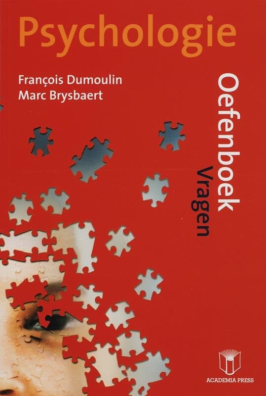 PSYCHOLOGIE OEFENBOEK: Vragen +®n oplossingen Psychology