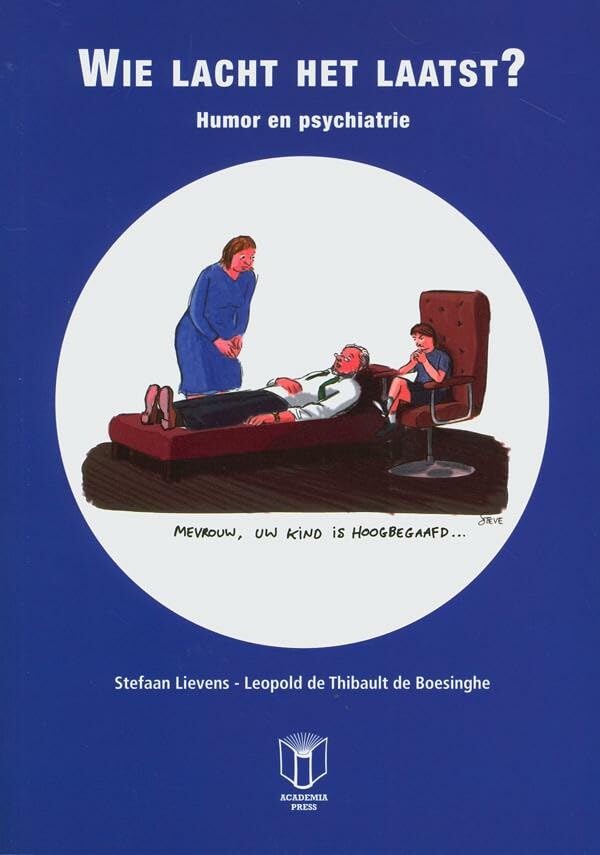 Wie lacht het laatst?: Humor en psychiatrie Books