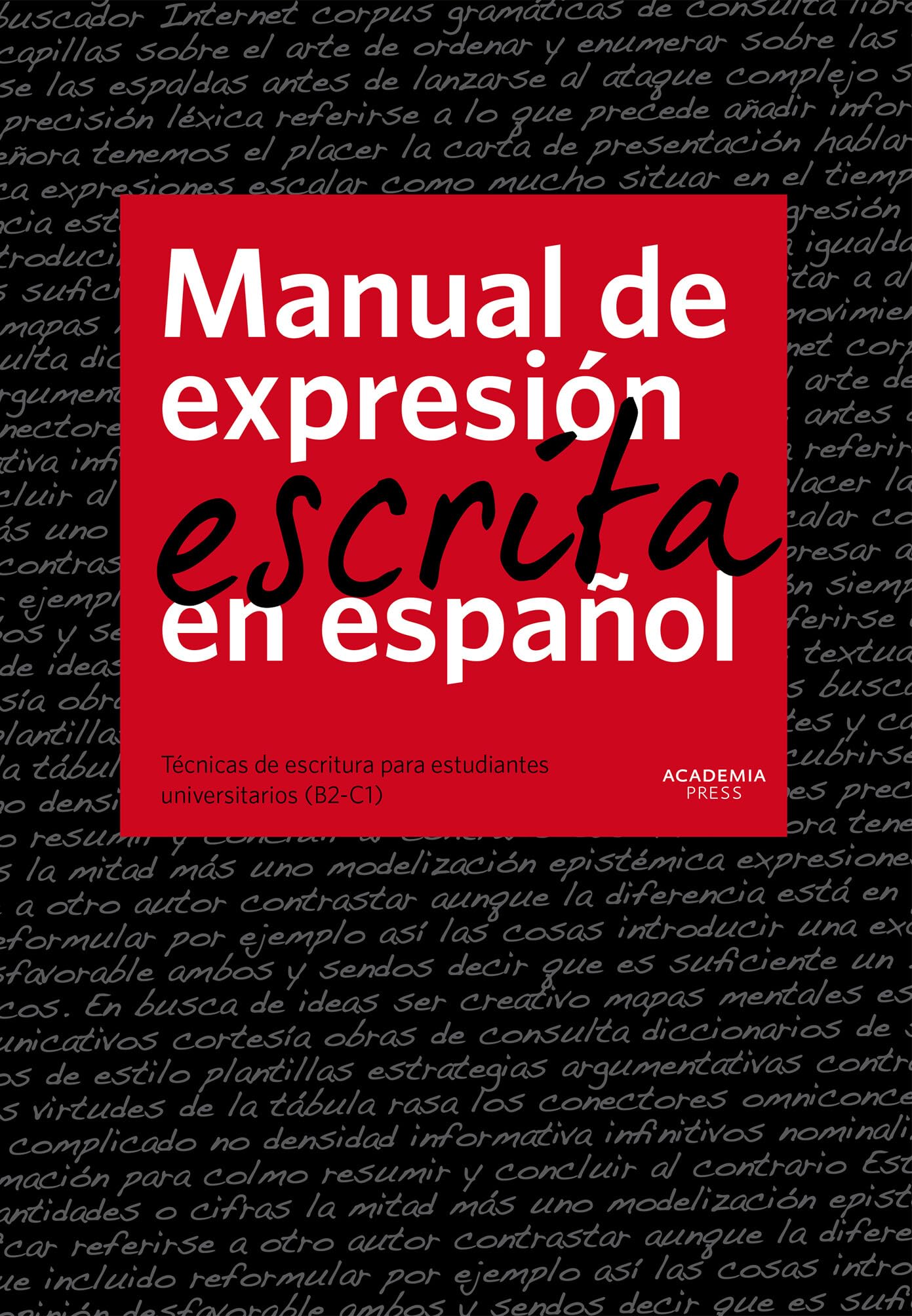 Manual de expresión escrita en espanol - handboek book