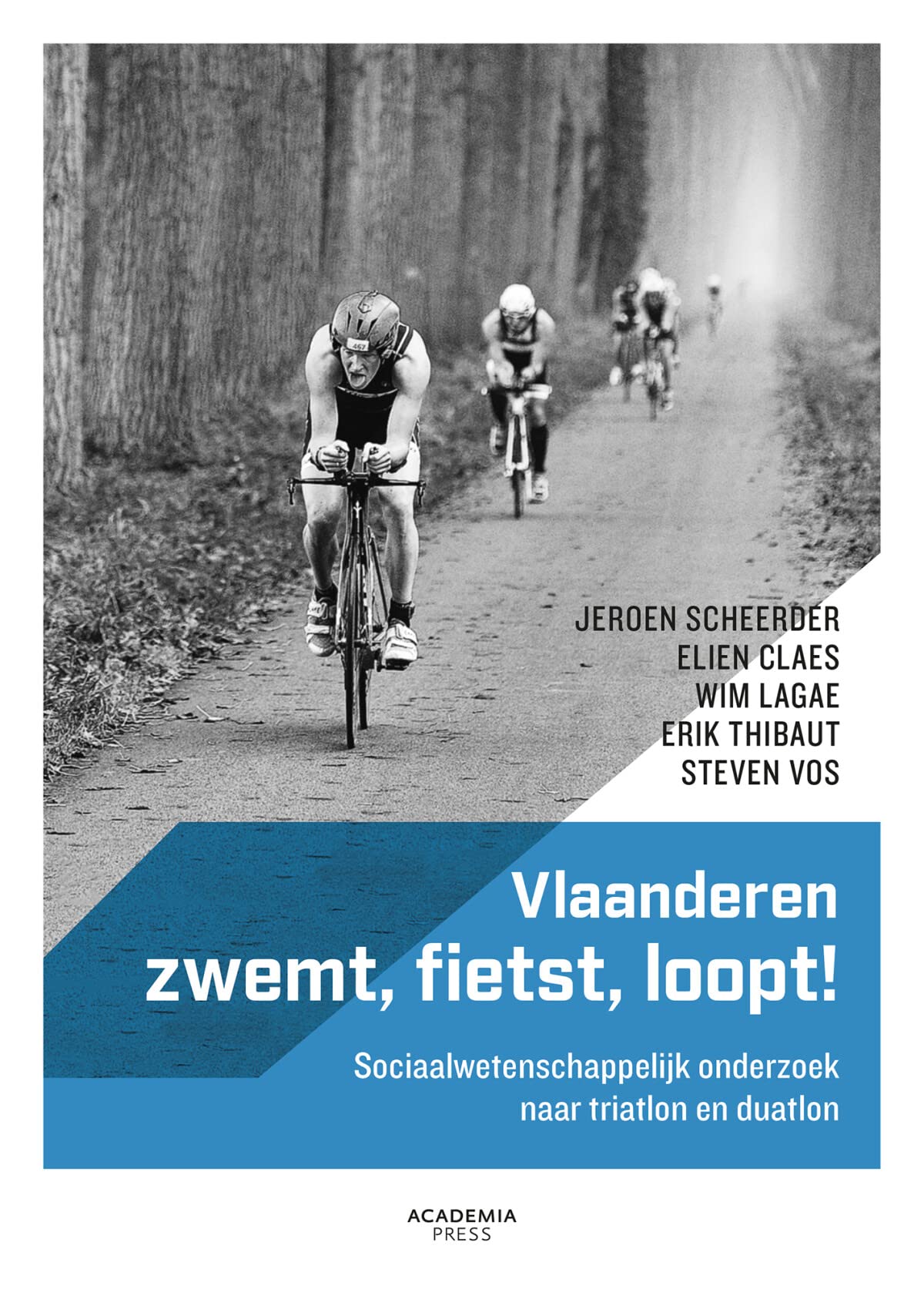 Vlaanderen zwemt, fiets, loopt!: Sociaalwetenschappelijk onderzoek naar de triatlon en duatlon book