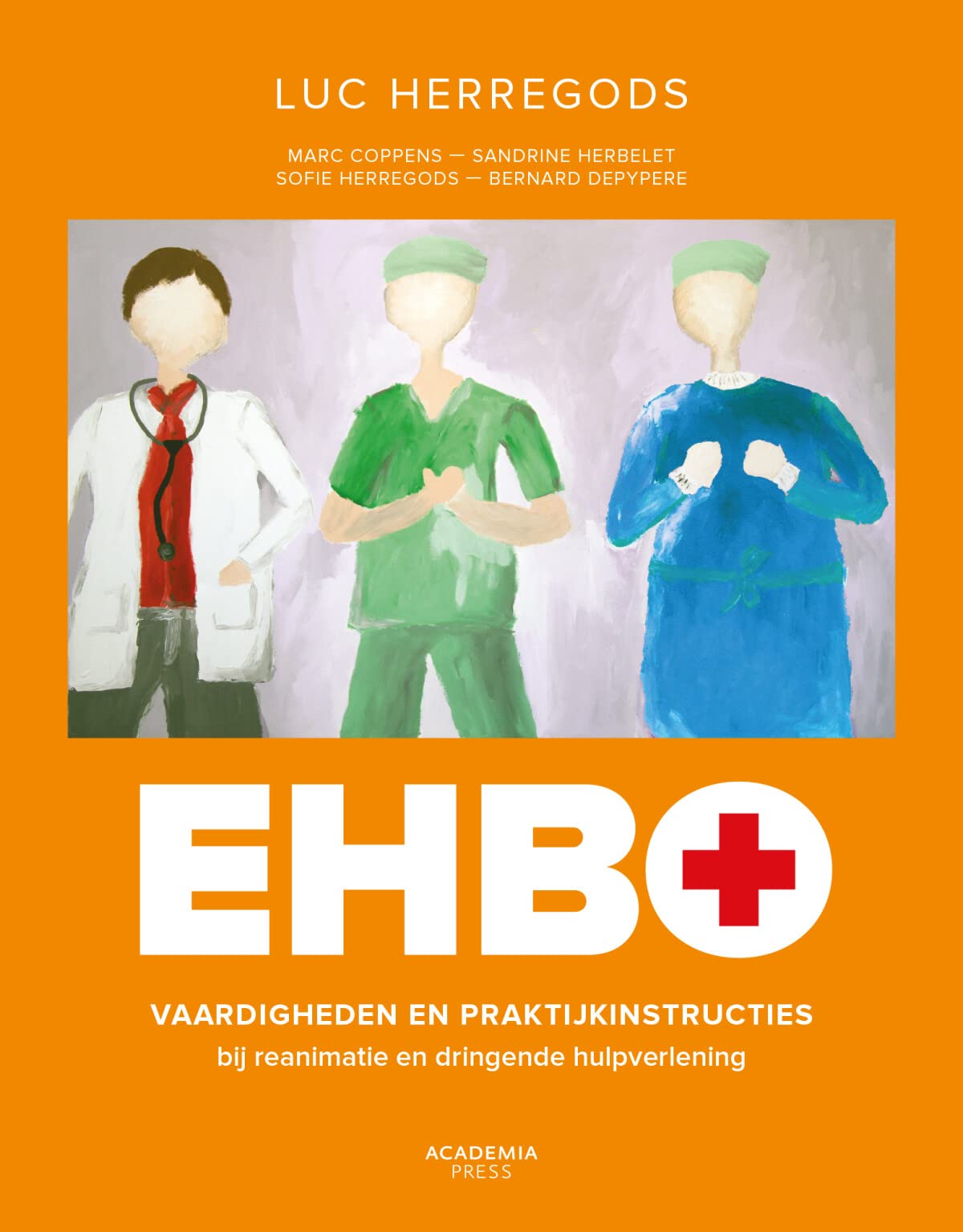 EHBO: Vaardigheden en praktijkinstructies bij reanimatie en dringende hulpverlening Medicine