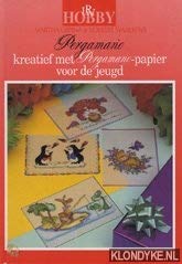 Pergamano: kreatief met Pergamano-papier voor de jeugd (LRV hobby) Books