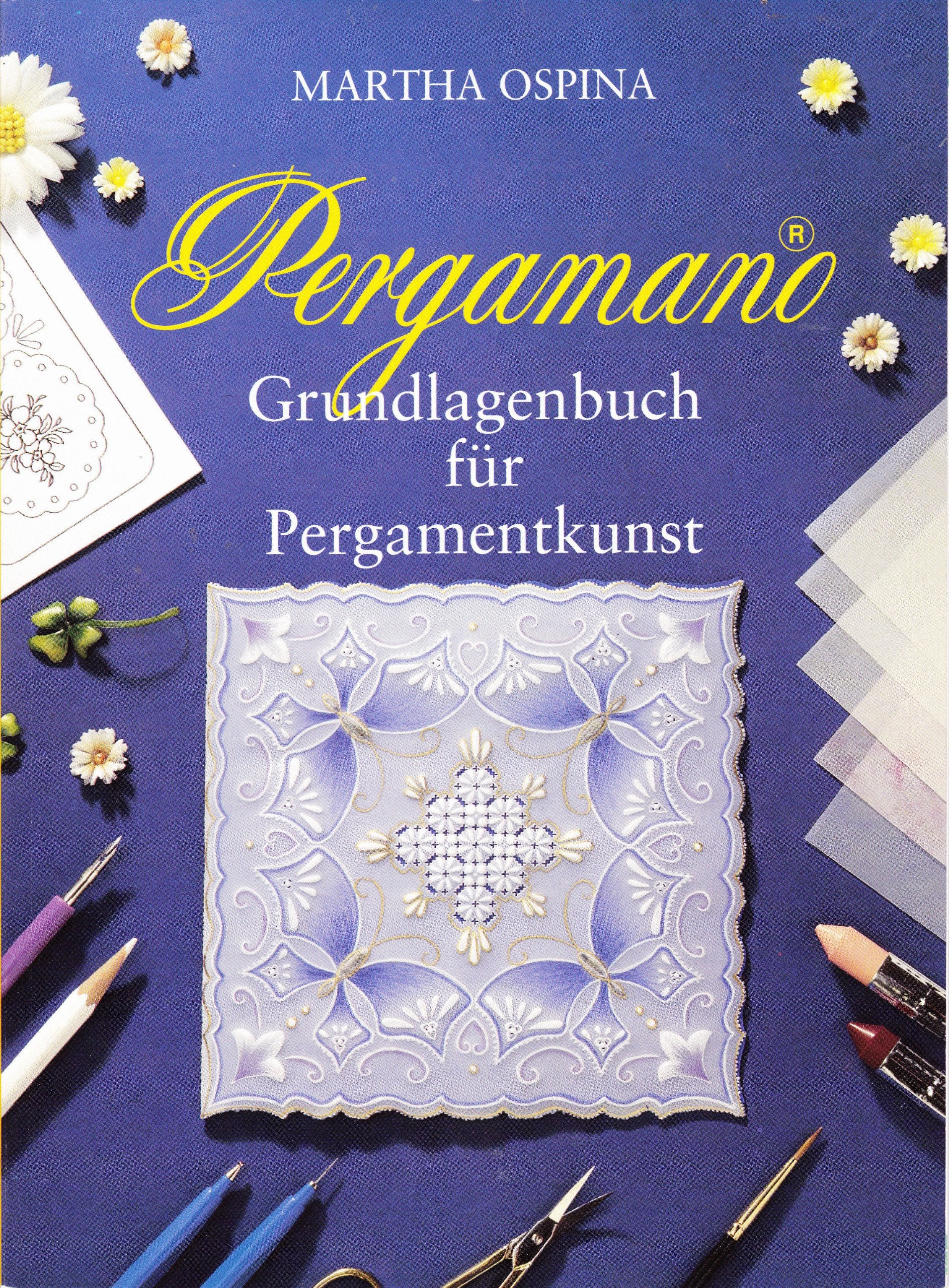 Pergamano - Grundlagenbuch für Pergamentkunst Books