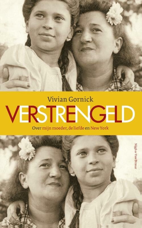Verstrengeld: over mijn moeder, de liefde en New York book