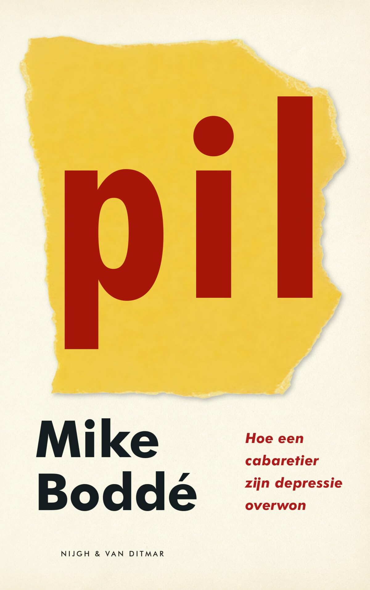 Pil: hoe een cabaretier zijn depressie overwon book