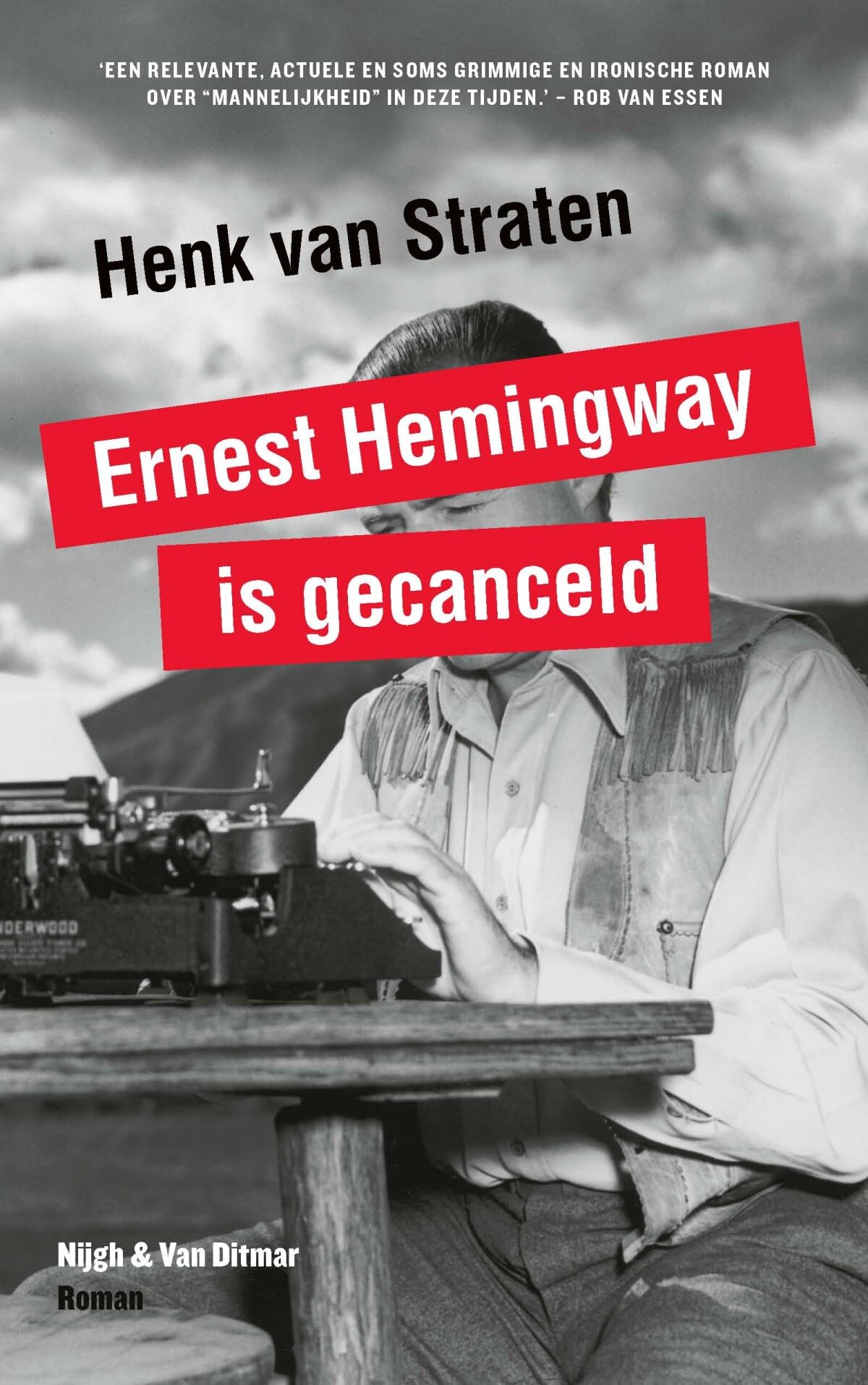 Ernest Hemingway is gecanceld: ter nagedachtenis aan Selim Lemouchi 1980-2014 book