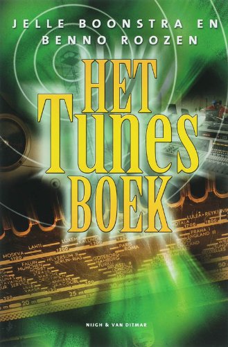 Het Tunes boek: de beste herkenningsmelodieen vor jingles en tunes op de Nederlandse radio book