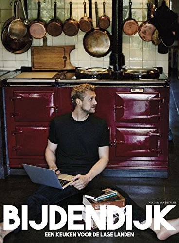 Bijdendijk: een keuken voor de Lage Landen book