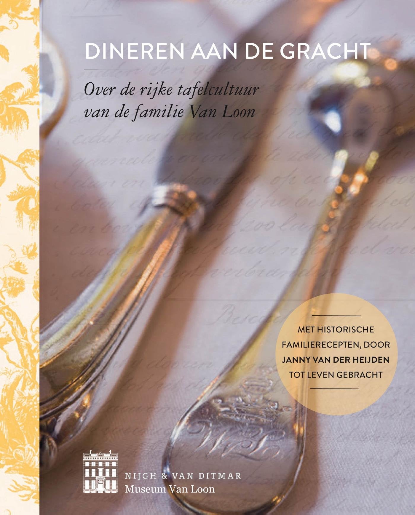 Dineren aan de gracht: aan tafel bij Van Loon book