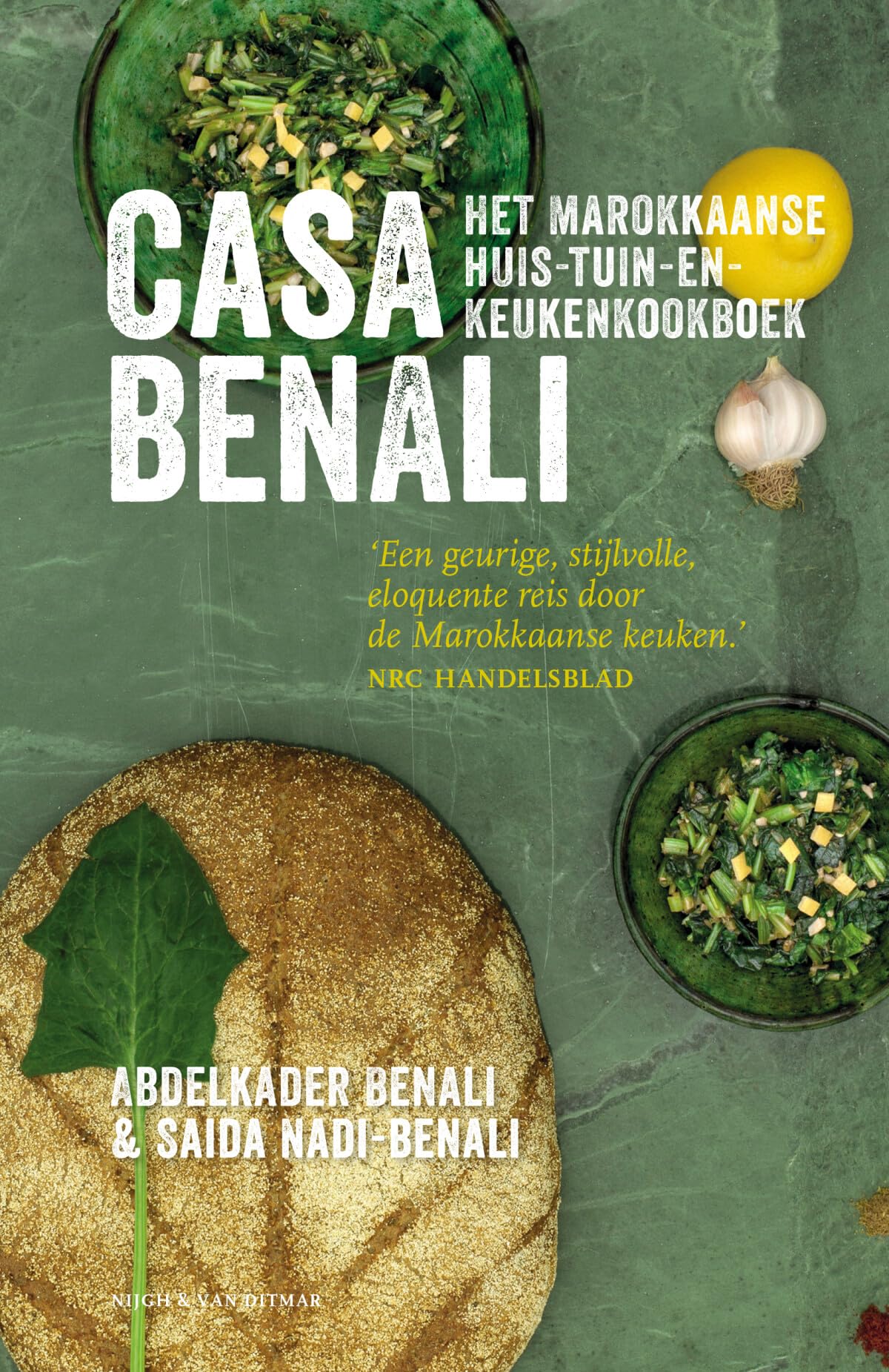 Casa Benali: het Marokkaanse huis-tuin-en-keukenkookboek book