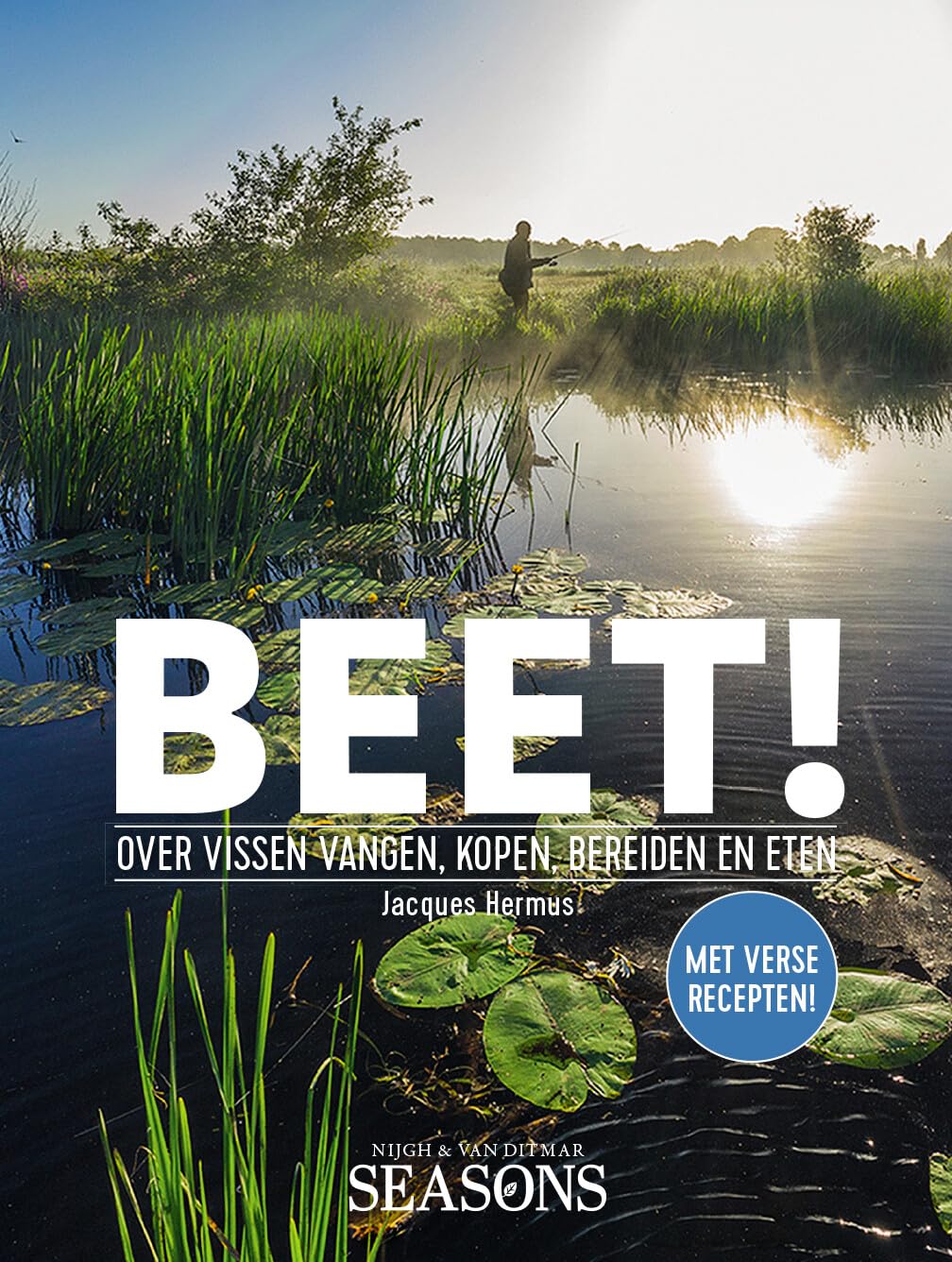 Beet!: over vissen vangen, kopen, bereiden en eten book