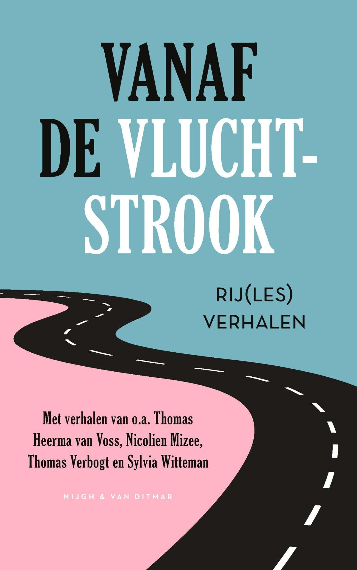 Vanaf de vluchtstrook: rij(les)verhalen book