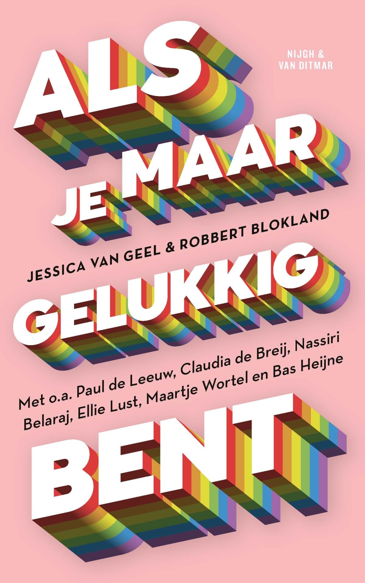 Als je maar gelukkig bent Partnership & Love
