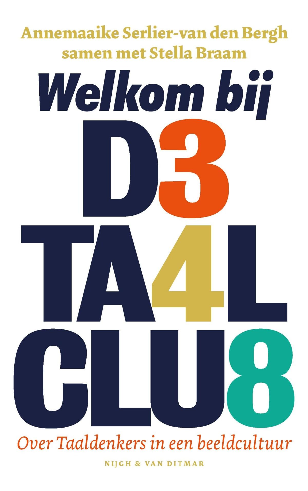 Welkom bij d3 ta4lclu8: over taaldenkers in een beeldcultuur Medicine