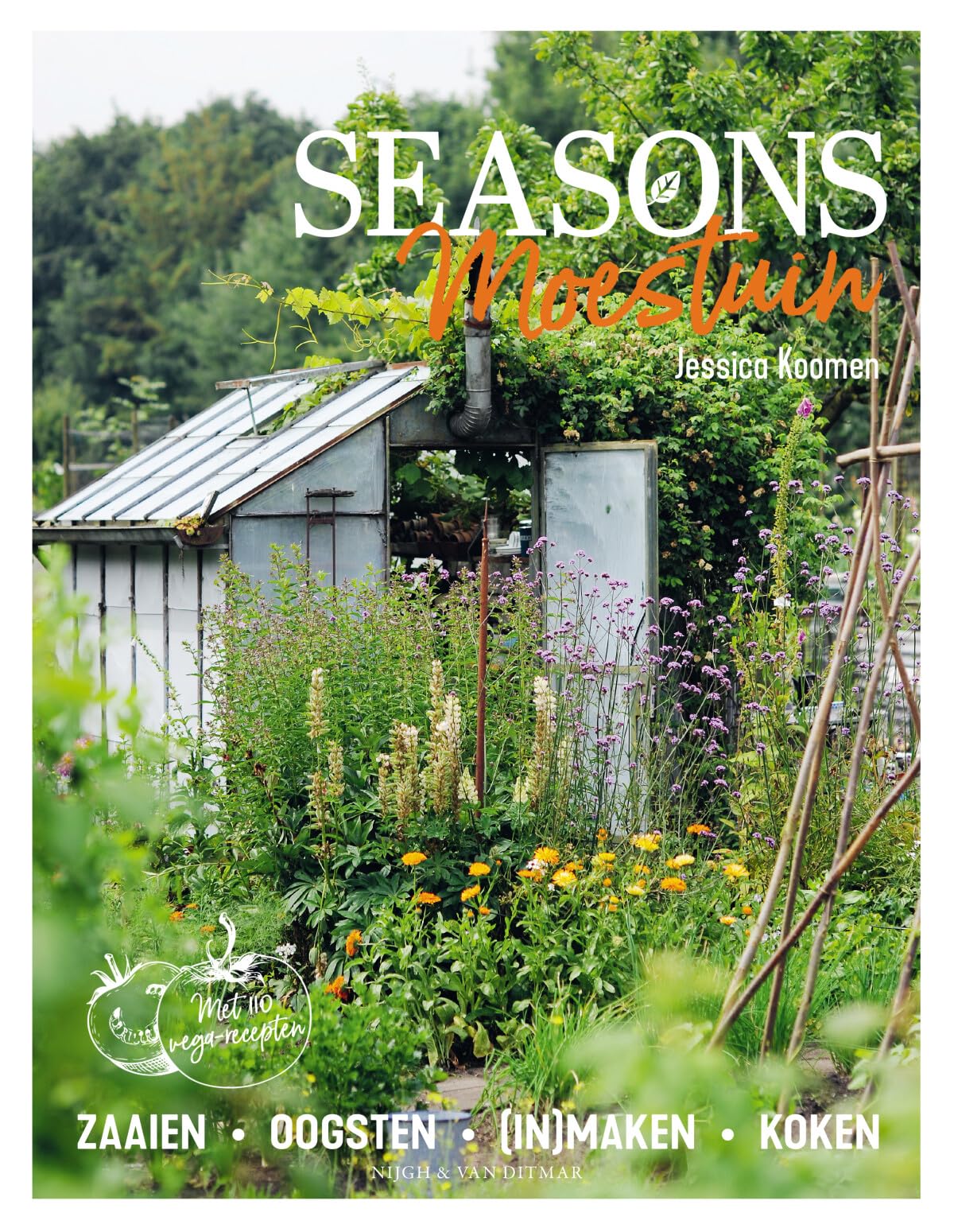 Seasons moestuin: zaaien, oogsten, (in)maken, koken book