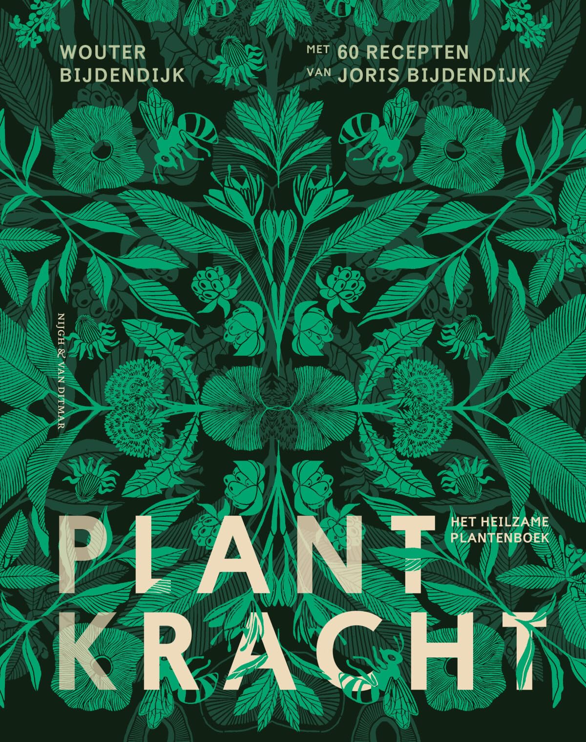 Plantkracht: het heilzame plantenboek : met 60 recepten van Joris Bijdendijk (Nijgh Atelier) Mathematics
