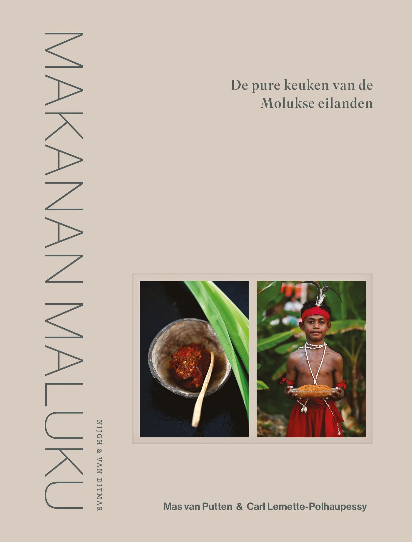 Makanan Maluku: De pure keuken van de Molukse eilanden Leisure, Home & Garden