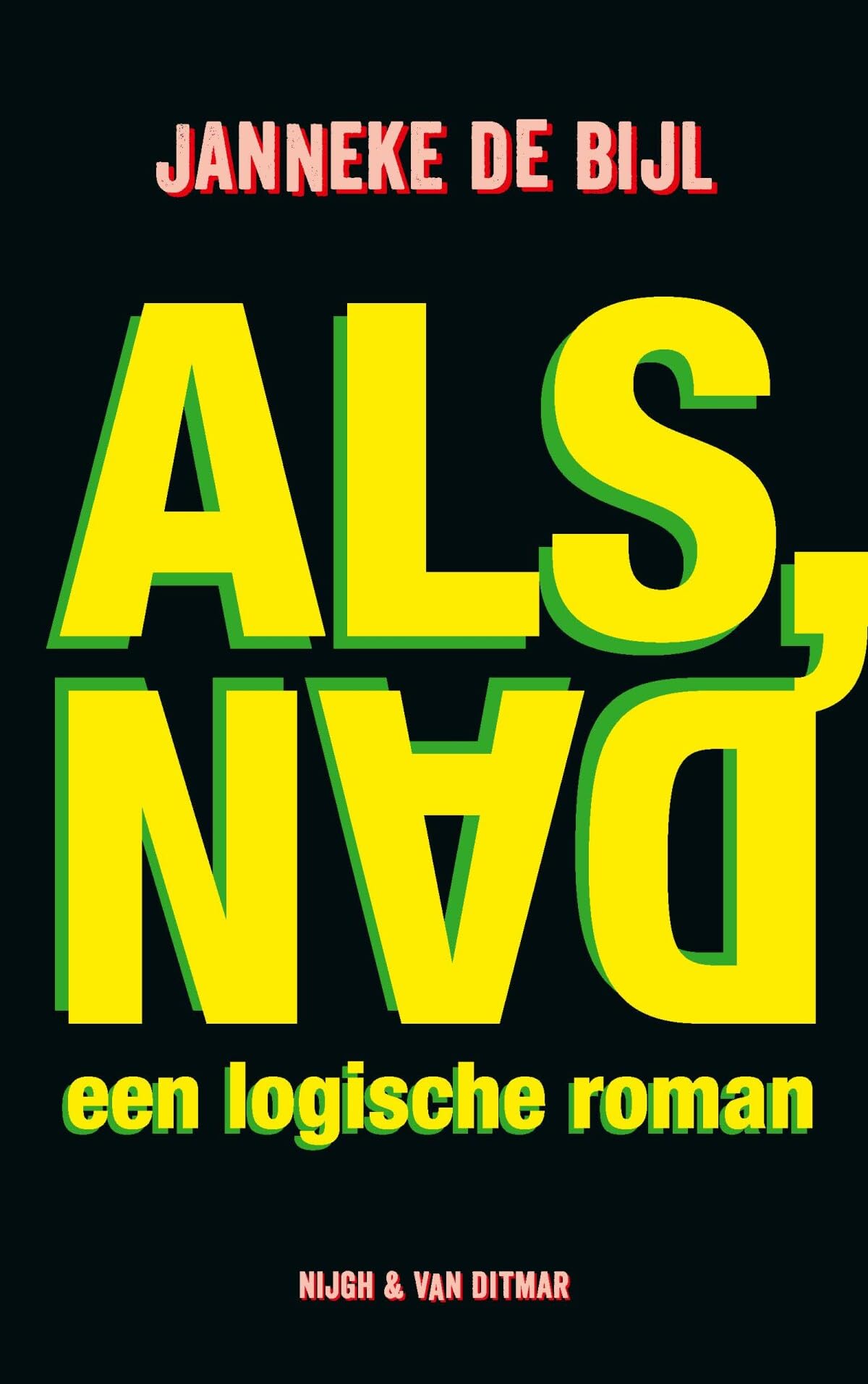Als, dan: een logische roman book