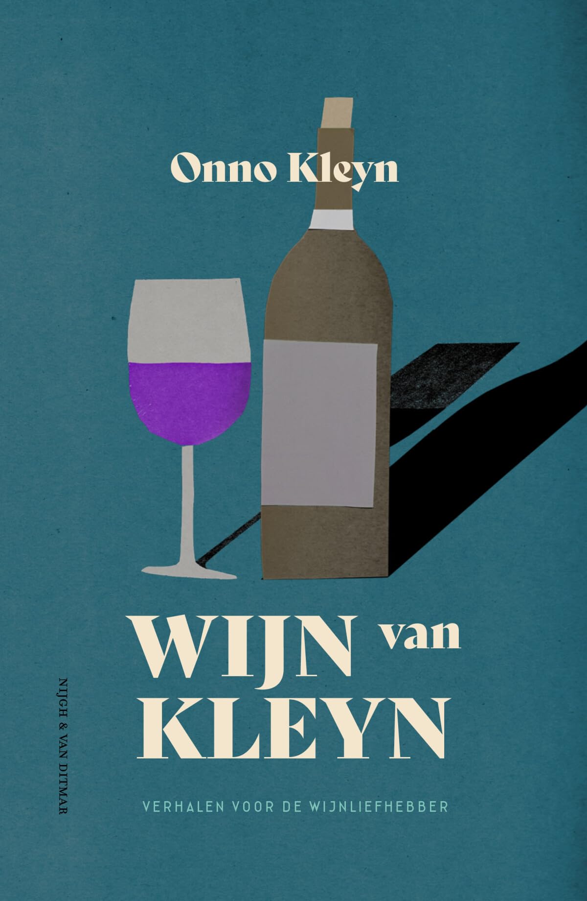 Wijn van Kleyn: verhalen voor de wijnliefhebber book