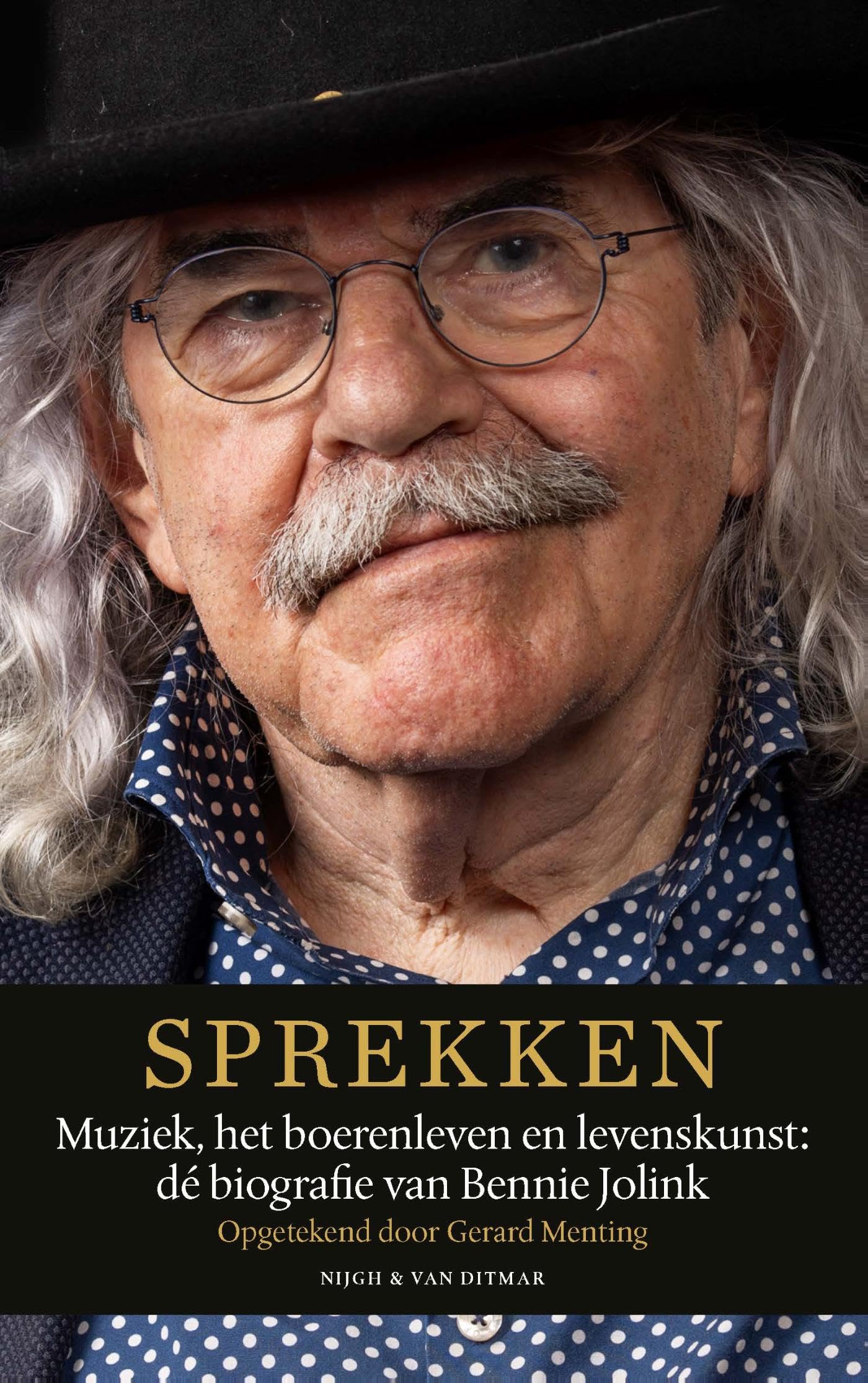 Sprekken: Muziek, motorsport, het boerenleven en levenskunst: dé biografie van Bennie Jolink Pop culture Books