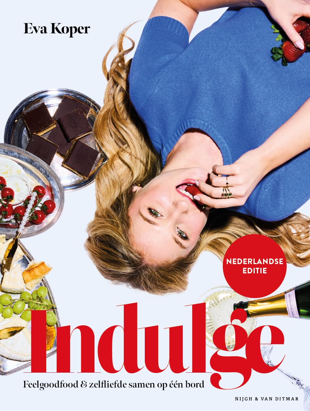Indulge: Self-love on a plate: 70 feelgood recepten book