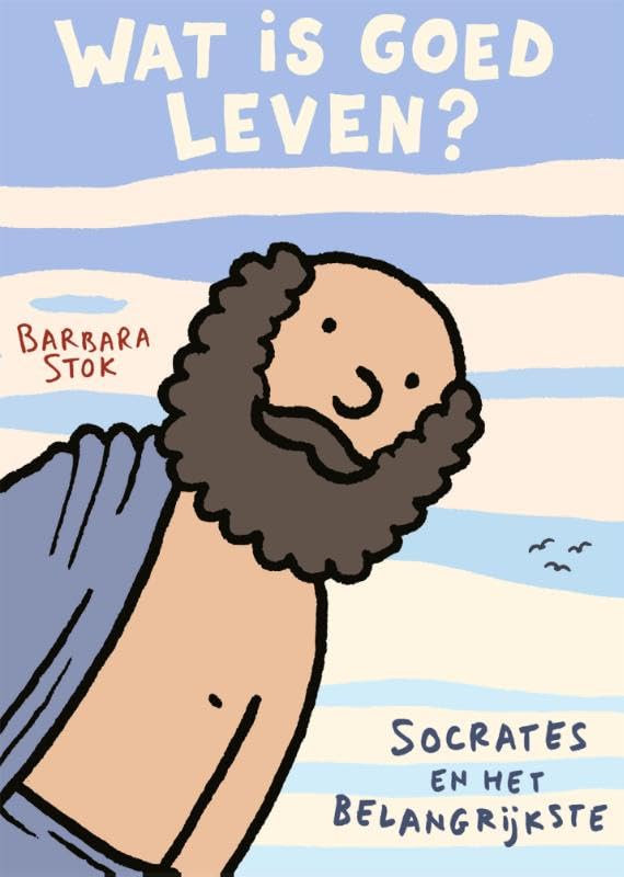 Wat is goed leven?: Socrates en het belangrijkste Manga