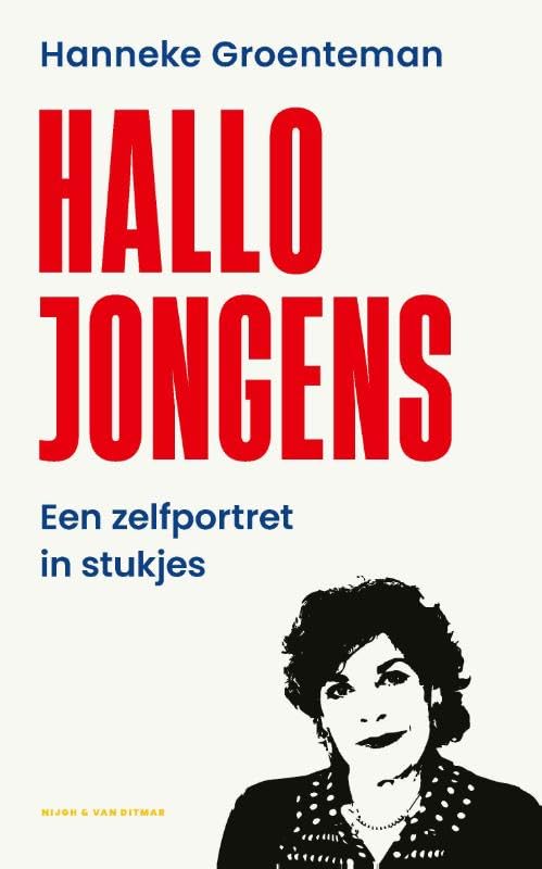 Hallo jongens: Een zelfportret in stukjes book