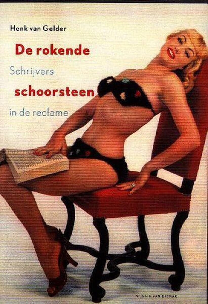 De rokende schoorsteen: schrijvers in de reclame Essays & Short Stories