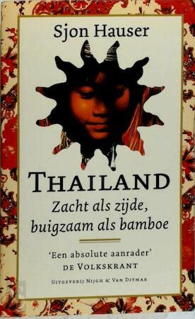 Thailand: zacht als zijde, buigzaam als bamboe Leisure, Home & Garden
