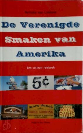 De Verenigde Smaken van Amerika: een culinair reisboek Books