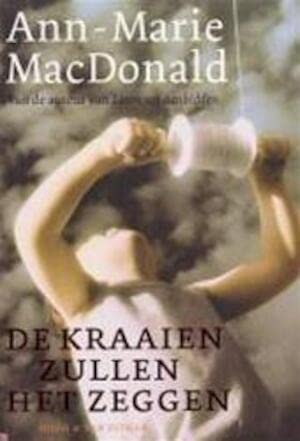 De kraaien zullen het zeggen Contemporary literature