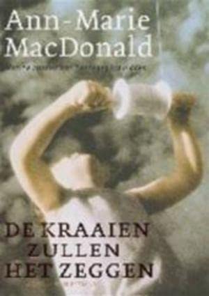 De kraaien zullen het zeggen Contemporary literature