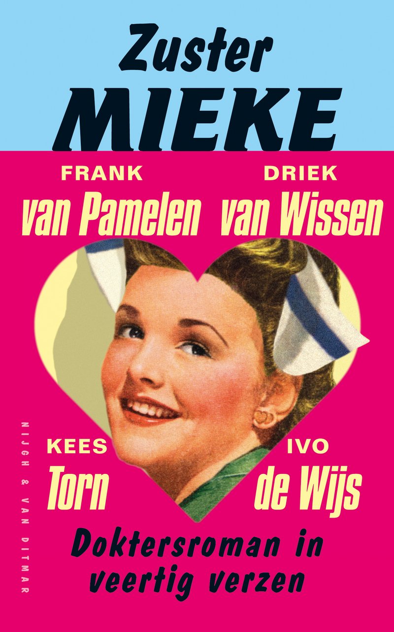 Zuster Mieke: doktersroman in veertig verzen book