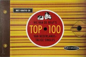 Vic van de Reijt's top 100 van Nederlandstalige singles book
