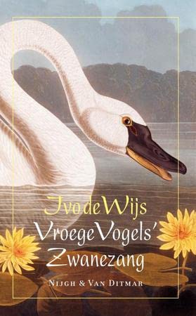 Vroege Vogels' Zwanezang: verzen uit het Vara-programma Vroege Vogels (2003-2005) book