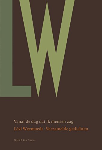 Vanaf de dag dat ik mensen zag: verzamelde gedichten Poetry