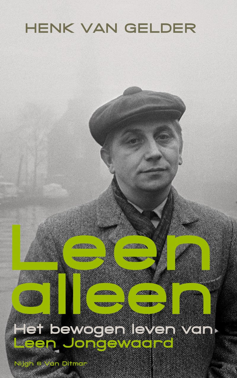 Leen alleen: het bewogen leven van Leen Jongewaard book