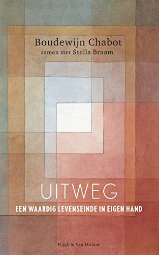 Uitweg: een waardig levenseinde in eigen hand Books